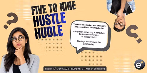 Five to Nine: Hustle Huddle