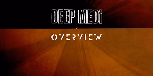 HIT & RUN x DEEP MEDi x OVERVIEW