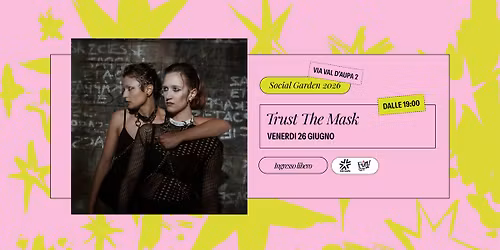 TRUST THE MASK | SOCIAL GARDEN 26