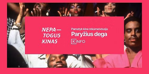 Pamatyk kine rekomenduoja: PARY\u017dIUS DEGA
