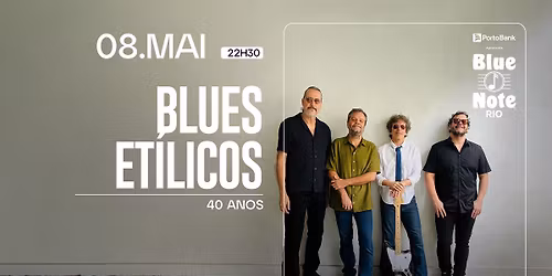  BLUES ET\u00cdLICOS - 40 ANOS