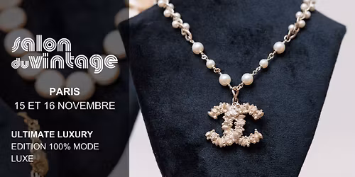 SALON DU VINTAGE | ULTIMATE LUXURY PARIS
