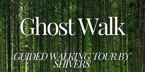 Summertime Guided Ghost Walk