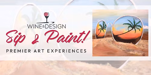 Sip & Paint! "Summer Shades"