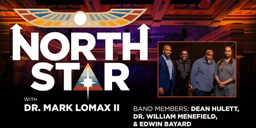 North Star Concert featuring Dr. Mark Lomax II