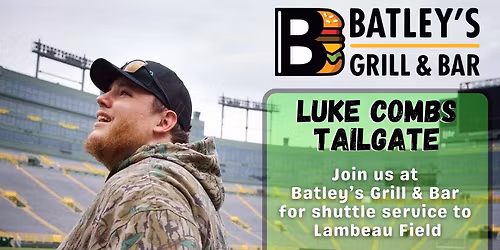 \ud83c\udfb6Luke Combs Tailgate Bus from Batley's Grill & Bar!\ud83c\udfb6