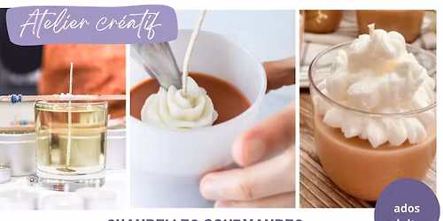 ATELIER: CHANDELLES GOURMANDES 