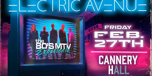 Electric Avenue: The 80s MTV Experience