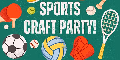 Sports Craft Party!