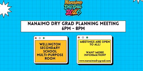 Nanaimo Dry Grad Planning Meeting