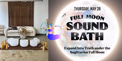 Full Moon Sound Bath: Release & Expand | Sagittarius Blue Moon