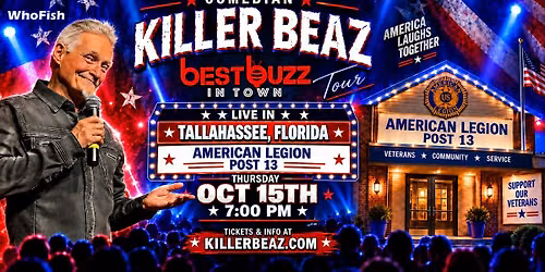 Comedian Killer Beaz "Best Buzz in Town" at The American Legion Post #13