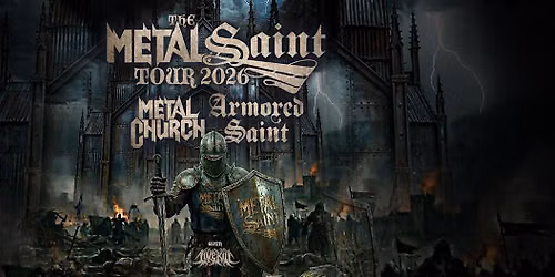 Metal Church and Armored Saint with Livekill