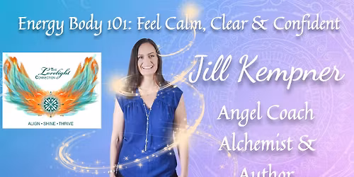 Energy Body 101: Feel Calm, Clear & Confident