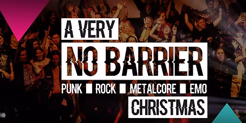 No Barrier Christmas Special - Poppunk, Emo, Rock & Metalcore Christmasparty