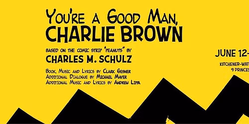 KWLT Presents: You\u2019re a Good Man, Charlie Brown