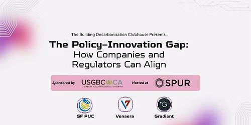 The Policy Innovation Gap: How Companies and Regulators Can Align