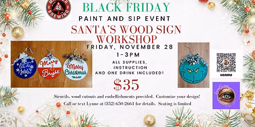 SANTA'S WOOD SIGN WORKSHOP****Black Friday Event***
