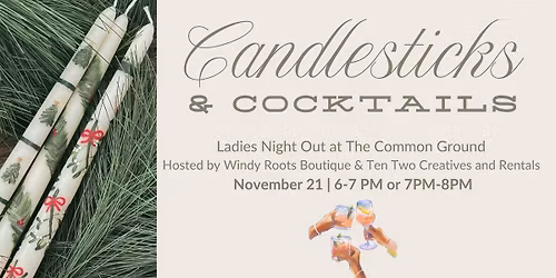 Candlesticks & Cocktails 