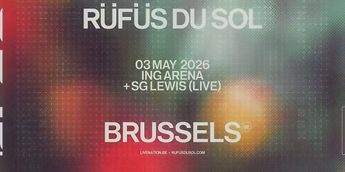  SOLD OUT! R\u00dcF\u00dcS DU SOL EUROPE '26 | ING Arena