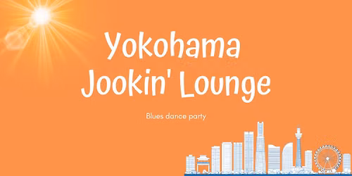 Yokohama Jookin’ Lounge vol.2 — Arcy swing dance studio