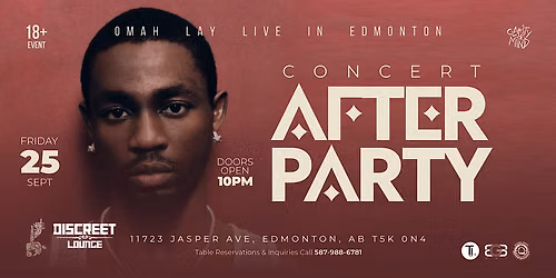OMAH LAY AFTER PARTY = DISCREET LOUNGE