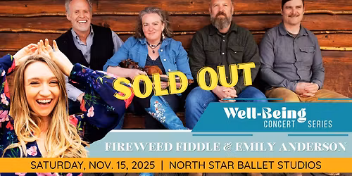 Well-Being Concert: Fireweed Fiddle & Emily Anderson