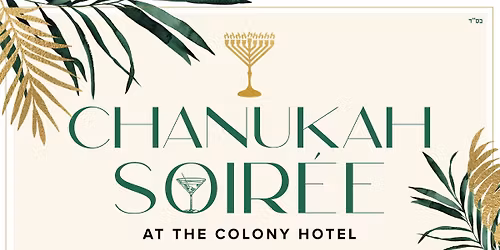Chanukah Soiree @The Colony 