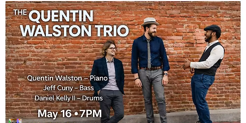 The Quentin Walston Trio