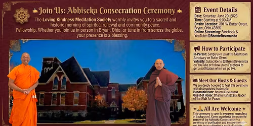 Historic Consecration & Meditation Event with Bhante Pannakara and Bhante Devananda Bryan Ohio