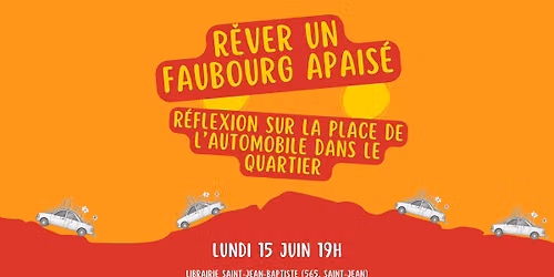 R\u00eaver un faubourg apais\u00e9 - R\u00e9flexion sur la place de l'auto 