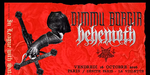 BEHEMOTH & DIMMU BORGIR | Z\u00e9nith Paris - La Villette, Paris - 16 octobre 2026