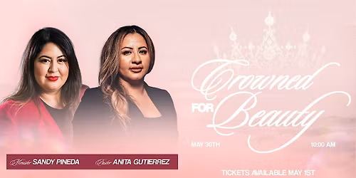 Beauty for Ashes Conference: Crowned for Beauty