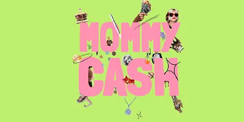 Mommy Cash