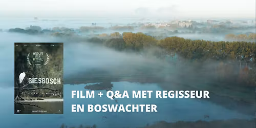 Film + Q&A: De Biesbosch met regisseur & boswachter