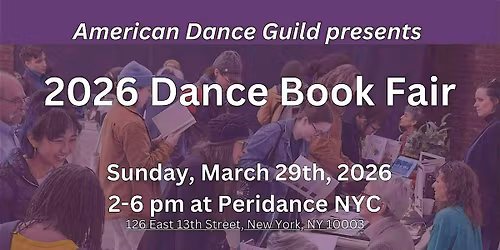 The American Dance Guild presents the 2026 Dance Book Fair