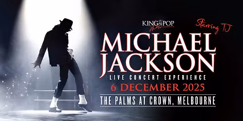 The King of Pop Show: Michael Jackson Live Concert Experience