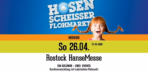 Hosenscheixxer-Flohmarkt \/\/ Hansemesse Rostock