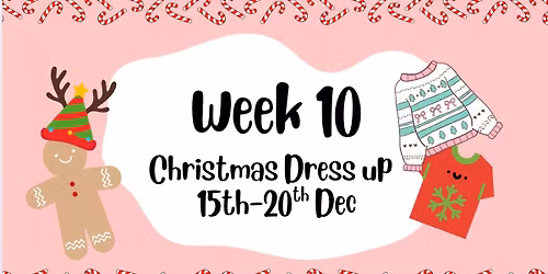 Christmas Dress up - Week 10