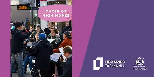 Festival of Voices: Choir of High Hopes at Hobart Library