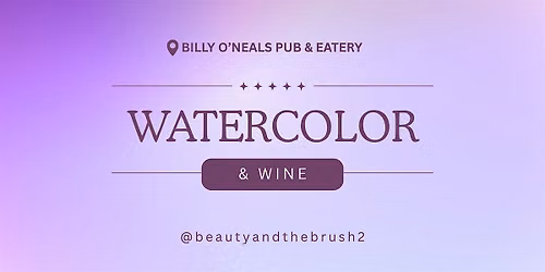 Watercolor & Wine
