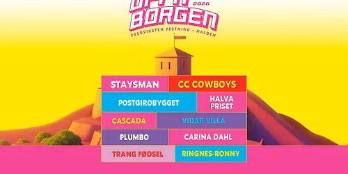 OPP\u00c5 BORGEN 2026 \/\/ FREDRIKSTEN FESTNING