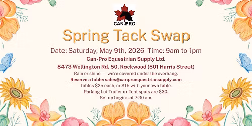 Can-Pro Equestrian Supply Spring Tack Swap