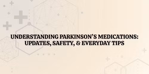 Parkinson's Education Group: May Meeting