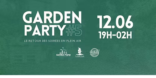 GARDEN PARTY #5 \u2013 Le Retour des Soir\u00e9es en Plein Air \ud83c\udf3f\u2728