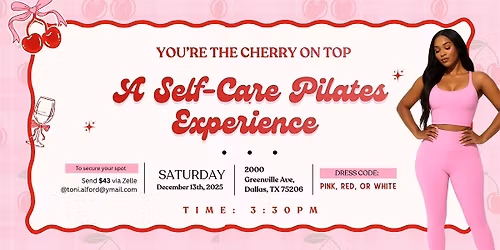 You're the  Cherry on Top A Self Care Pilates Experience