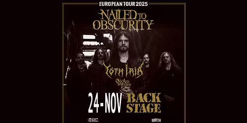 NAILED TO OBSCURITY | EUROPEAN TOUR 2025 | BACKSTAGE M\u00dcNCHEN 2025