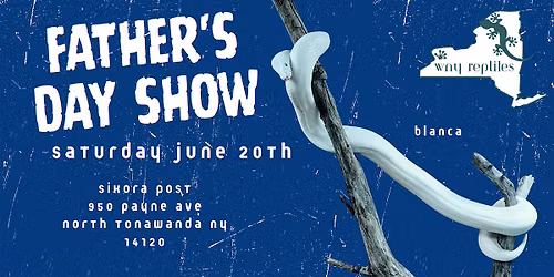 WNY Reptiles Fathers Day  Show 2026