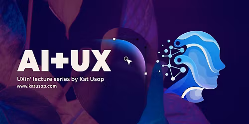 AI-Powered UX+ You're designing the Future of User Experience
