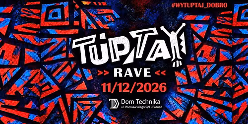 TupTay Rave No. 9 Techno\/Tekno 